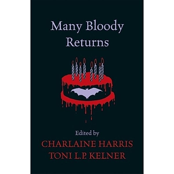 Many Bloody Returns, Charlaine Harris