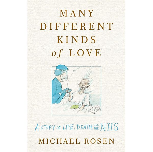 Many Different Kinds of Love, Michael Rosen