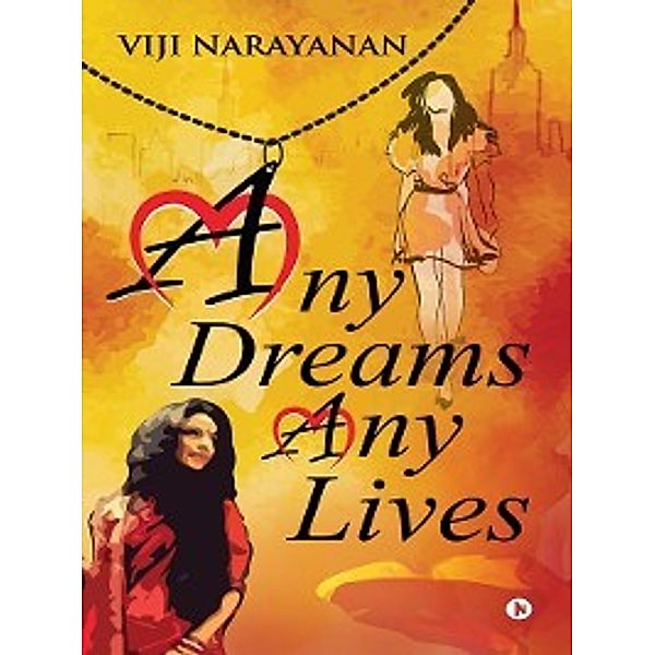 Many Dreams Many Lives, Viji Narayanan