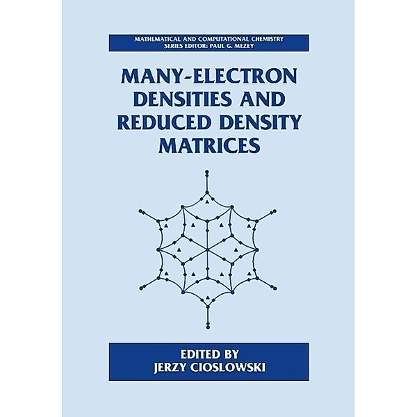 Many-Electron Densities and Reduced Density Matrices / Mathematical and Computational Chemistry