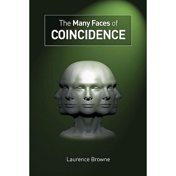 Many Faces of Coincidence, Laurence Browne