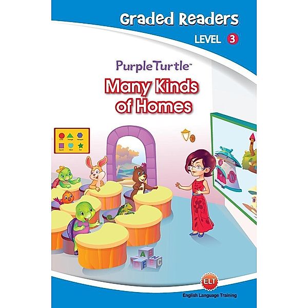 Many Kinds of Homes (Purple Turtle, English Graded Readers, Level 3) / Aadarsh Private Limited, Imogen Kingsley