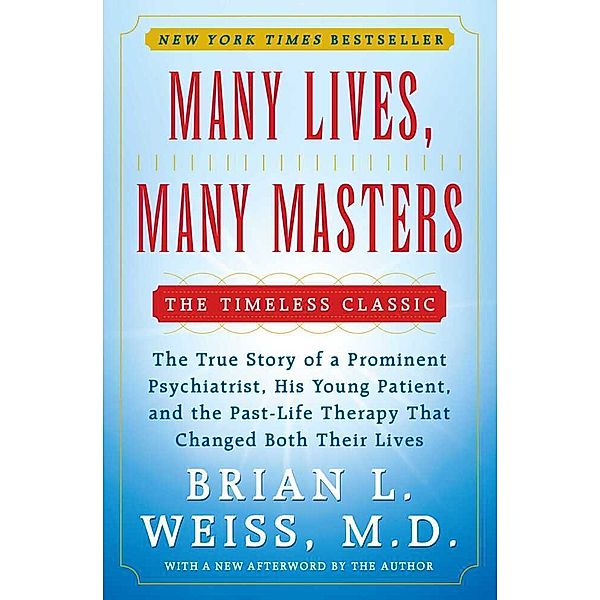Many Lives, Many Masters, Brian L. Weiss