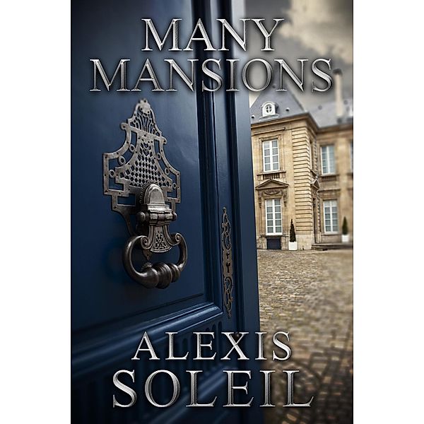 Many Mansions, Alexis Soleil