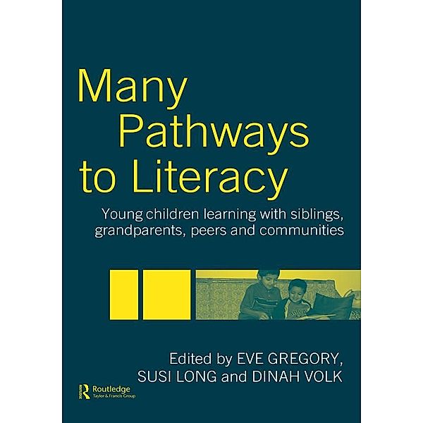 Many Pathways to Literacy, Eve Gregory, Susi Long, Dinah Volk