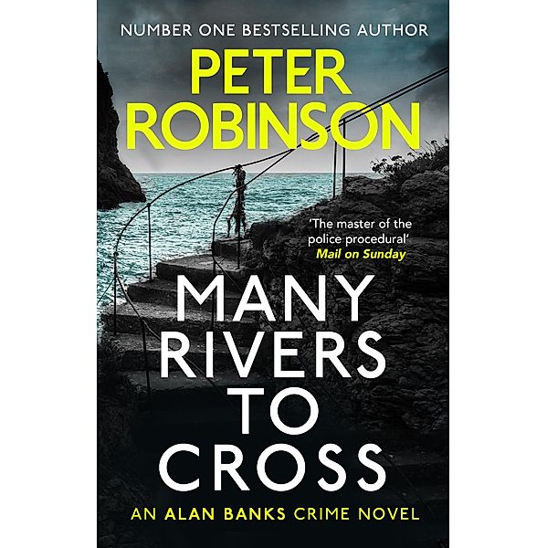 Many Rivers to Cross, Peter Robinson