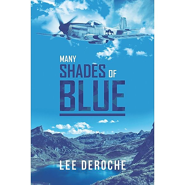Many Shades of Blue, Lee Deroche