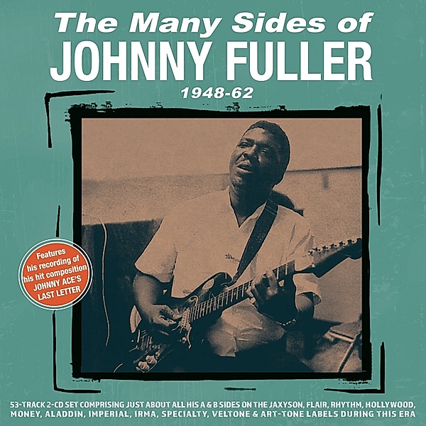 Many Sides Of Johnny Fuller 1948-62, Johnny Fuller