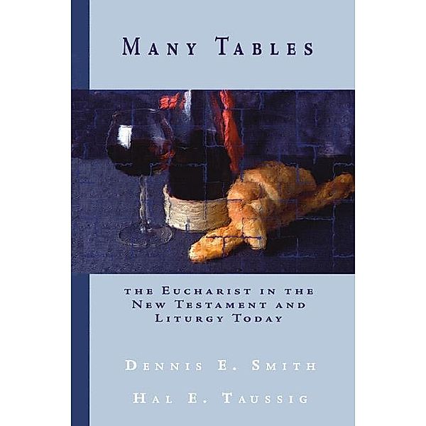 Many Tables, Dennis E. Smith, Hal Taussig