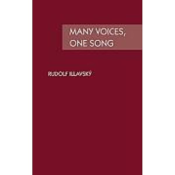 Many Voices, One Song, Rudolf Illavsky