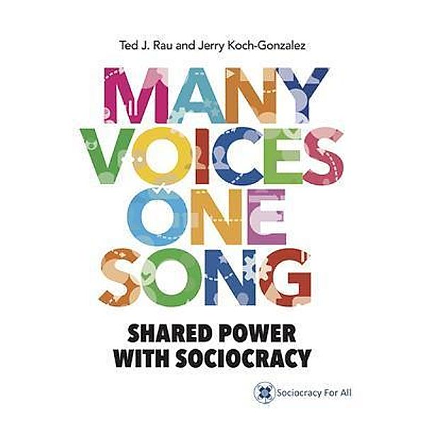 Many Voices One Song, Ted J Rau, Jerry Koch-Gonzalez