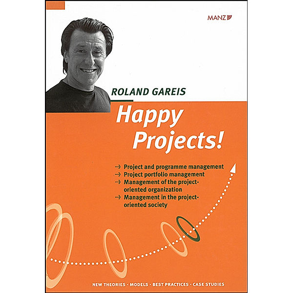Manz Sachbuch / Happy Projects!, Roland Gareis
