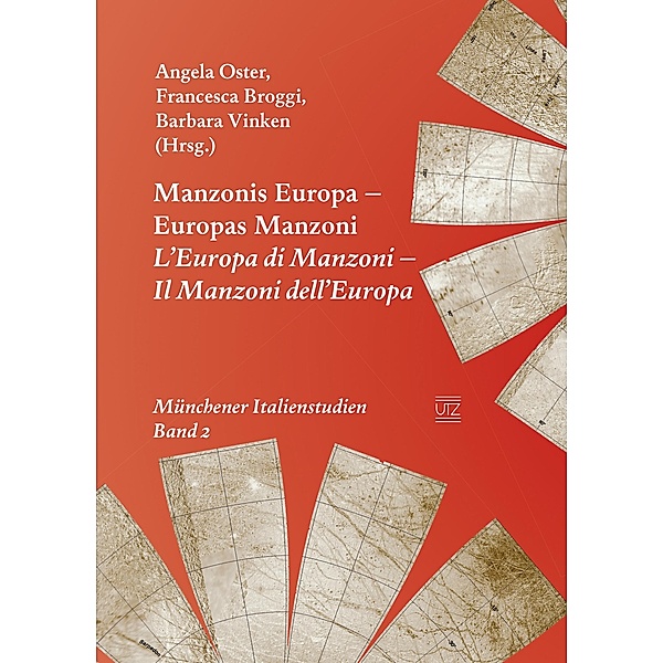 Manzonis Europa- Europas Manzoni / Münchener Italienstudien Bd.2, Angela Oster, Francesca Broggi