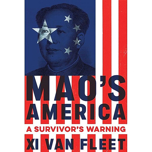 Mao's America, Xi Van Fleet