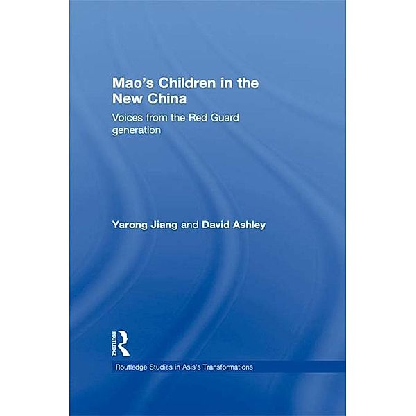 Mao's Children in the New China, Yarong Jiang, David Ashley