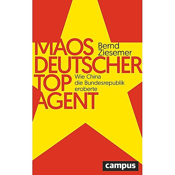 Maos deutscher Topagent, Bernd Ziesemer