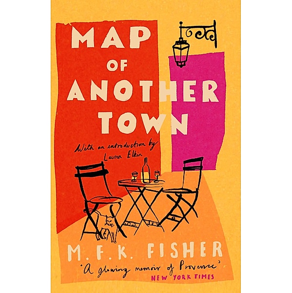 Map of Another Town, M. F. K. Fisher