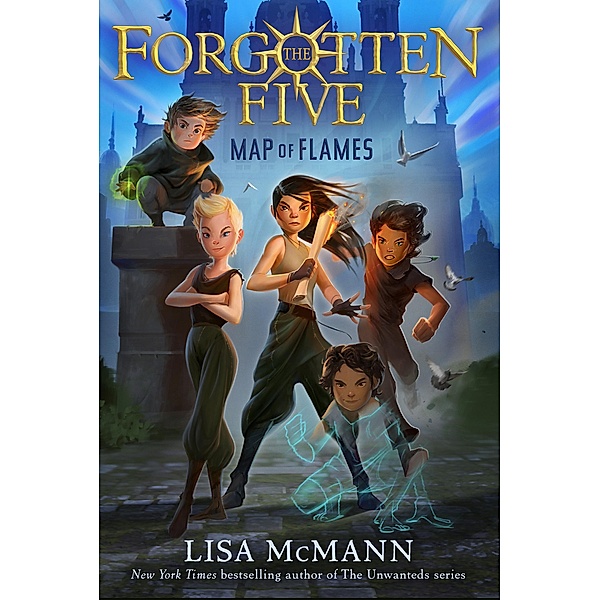Map of Flames (The Forgotten Five, Book 1) / The Forgotten Five Bd.1, Lisa Mcmann