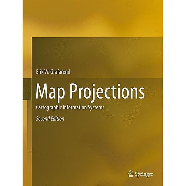 Map Projections, Erik W. Grafarend