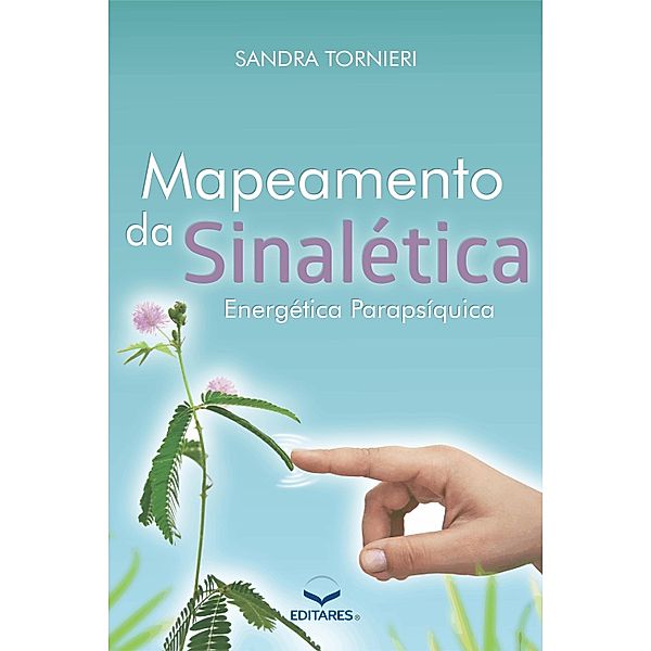 Mapeamento da Sinalética Energética Parapsíquica, Sandra Tornieri