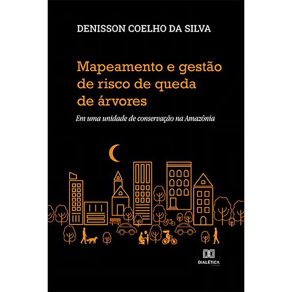 Mapeamento e gestão de risco de queda de árvores, Denisson Coelho da Silva