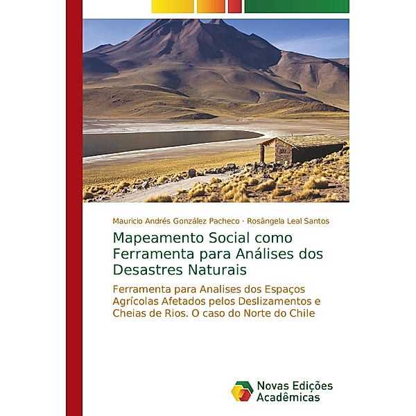 Mapeamento Social como Ferramenta para Análises dos Desastres Naturais, Mauricio Andrés González Pacheco, Rosângela Leal Santos