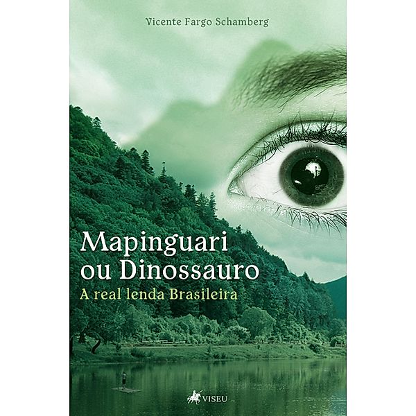 Mapinguari ou Dinossauro, Vicente Fargo Schamberg