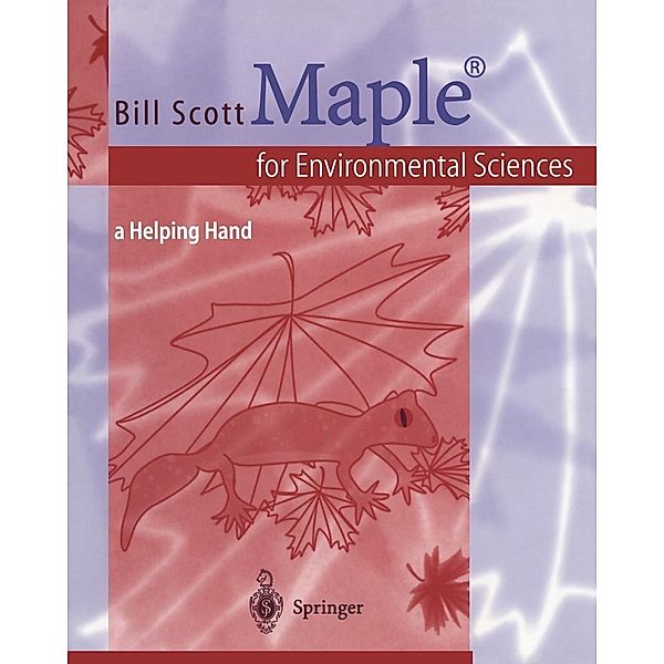Maple® for Environmental Sciences, Bill Scott