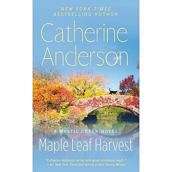 Maple Leaf Harvest / Mystic Creek Bd.7, Catherine Anderson
