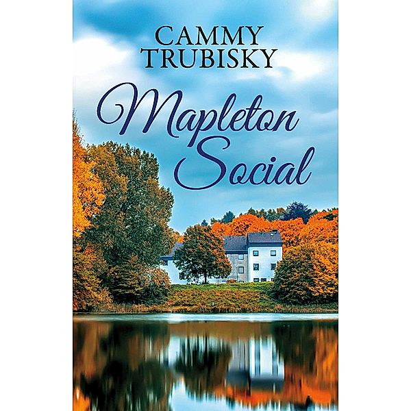Mapleton Social, Cammy Trubisky