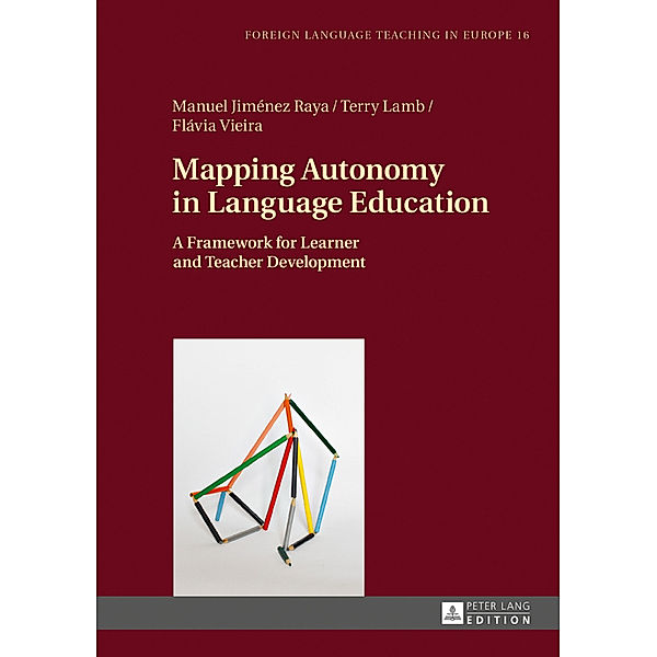 Mapping Autonomy in Language Education, Terry Lamb, Flávia Vieira, Manuel Jiménez Raya