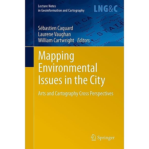 Mapping Environmental Issues in the City / Lecture Notes in Geoinformation and Cartography