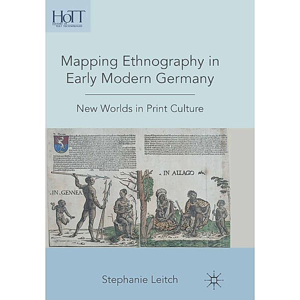 Mapping Ethnography in Early Modern Germany, S. Leitch