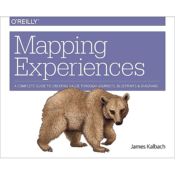 Mapping Experiences, Jim Kalbach