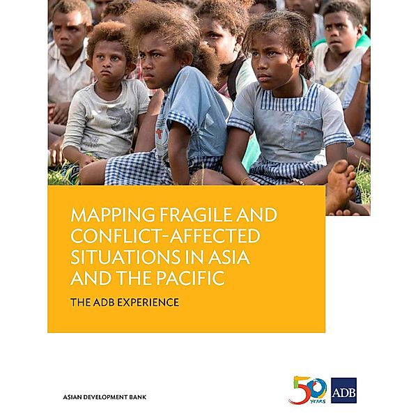 Mapping Fragile and Conflict-Affected Situations in Asia and the Pacific