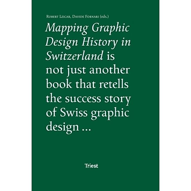 Mapping Graphic Design History in Switzerland Buch versandkostenfrei