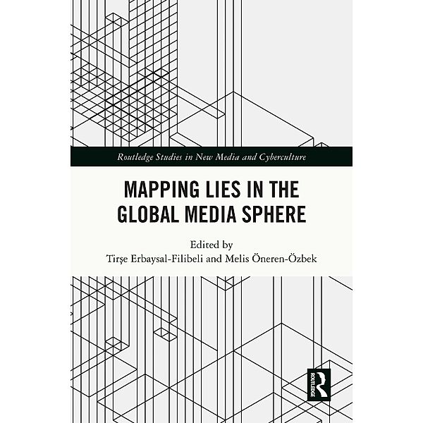 Mapping Lies in the Global Media Sphere