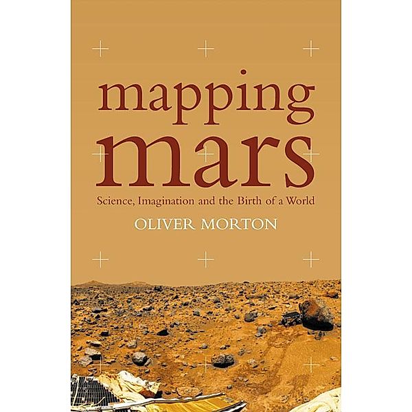 Mapping Mars, Oliver Morton