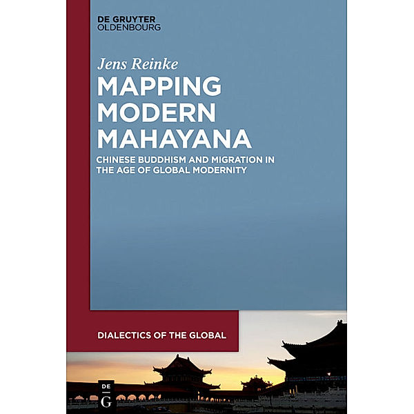 Mapping Modern Mahayana, Jens Reinke