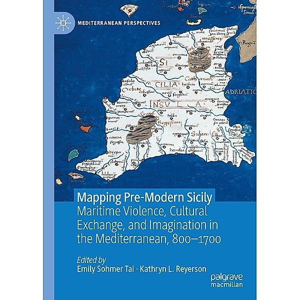 Mapping Pre-Modern Sicily / Mediterranean Perspectives