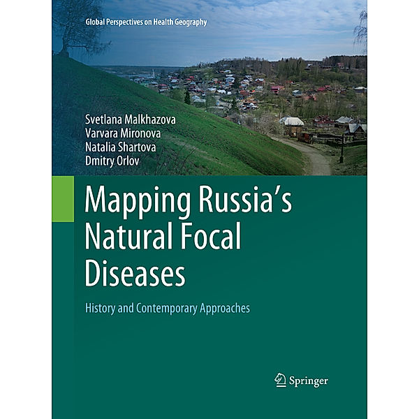 Mapping Russia's Natural Focal Diseases, Svetlana Malkhazova, Varvara Mironova, Natalia Shartova, Dmitry Orlov