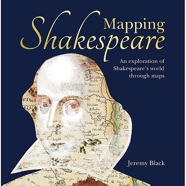 Mapping Shakespeare, Jeremy Black