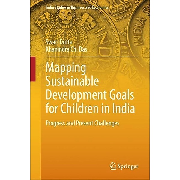 Mapping Sustainable Development Goals for Children in India, Swati Dutta, Khanindra Ch. Das