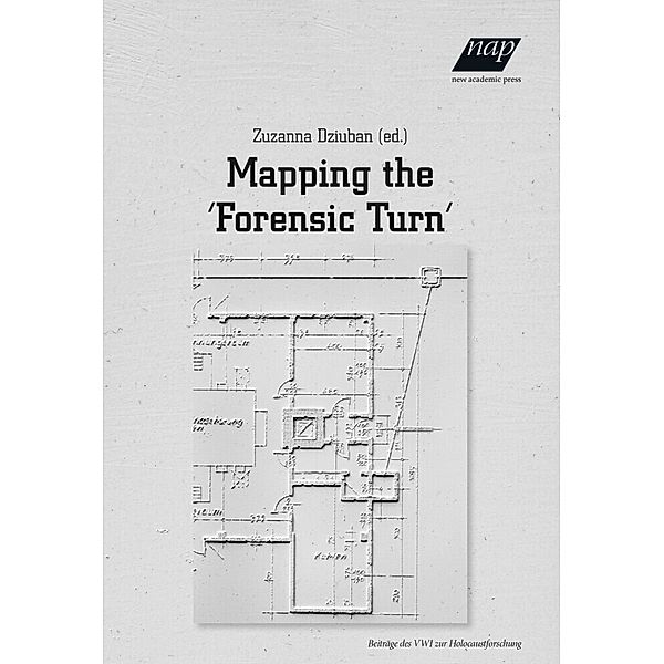 Mapping the 'Forensic Turn'
