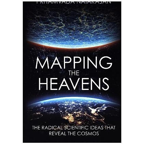 Mapping the Heavens, Priyamvada Natarajan