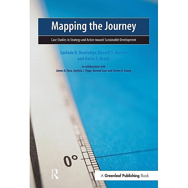 Mapping the Journey, Lorinda R. Rowledge, Russell Barton, Kevin Brady, James Fava, Cynthia Figge, Konrad Saur, Steven Young