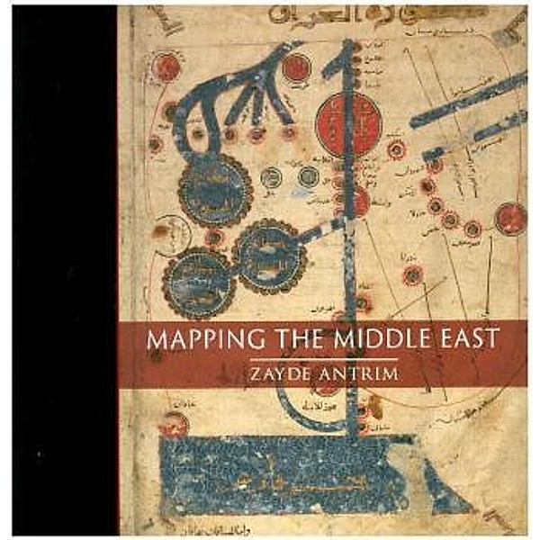 Mapping the Middle East, Zayde Antrim