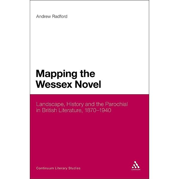 Mapping the Wessex Novel, Andrew Radford