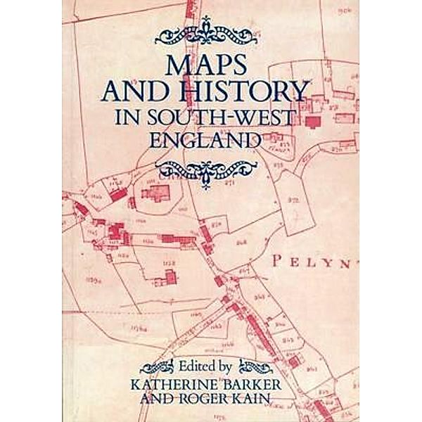 Maps And History In South-West England