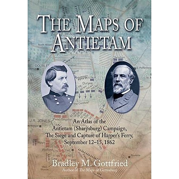Maps of Antietam, Bradley Gottfried